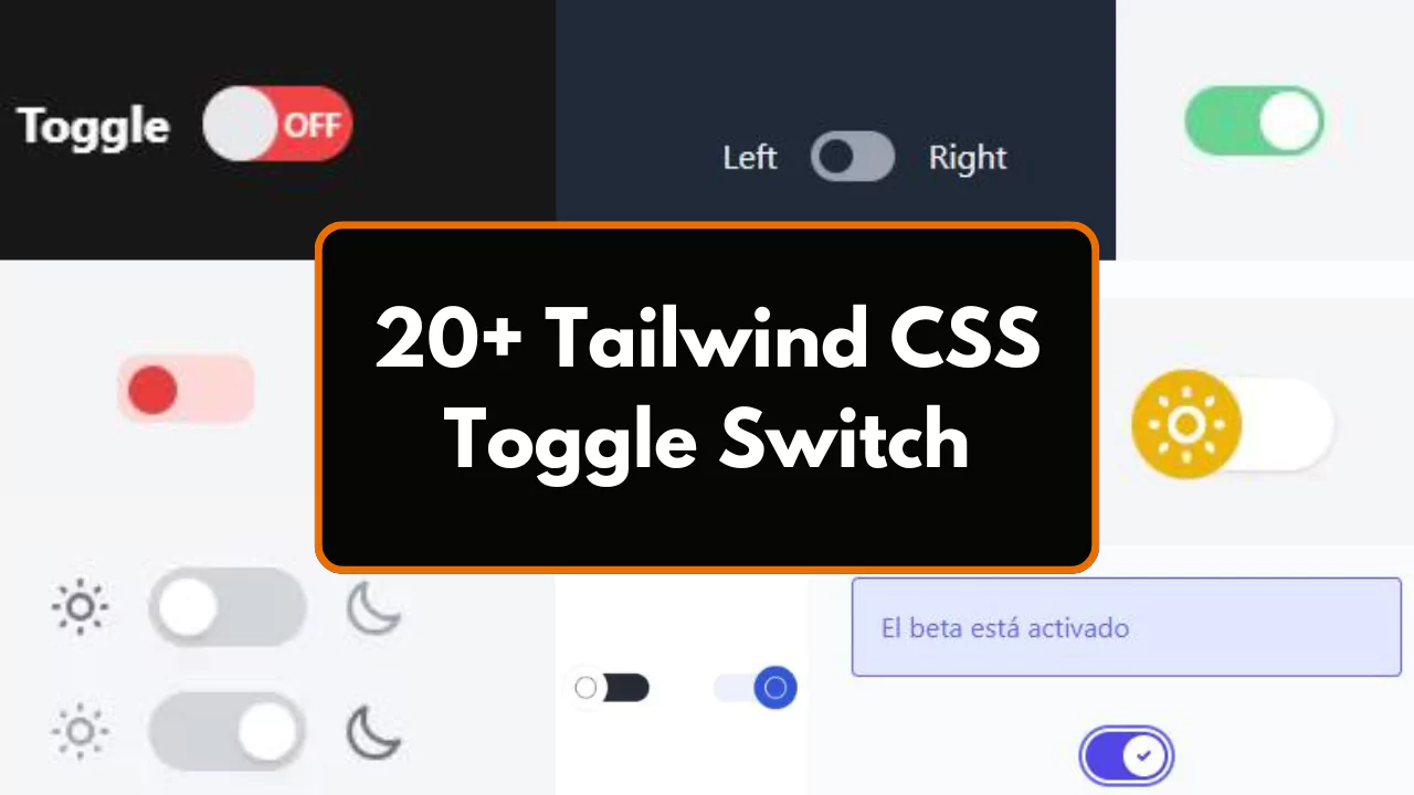 20+ Tailwind CSS Toggle Switch Components