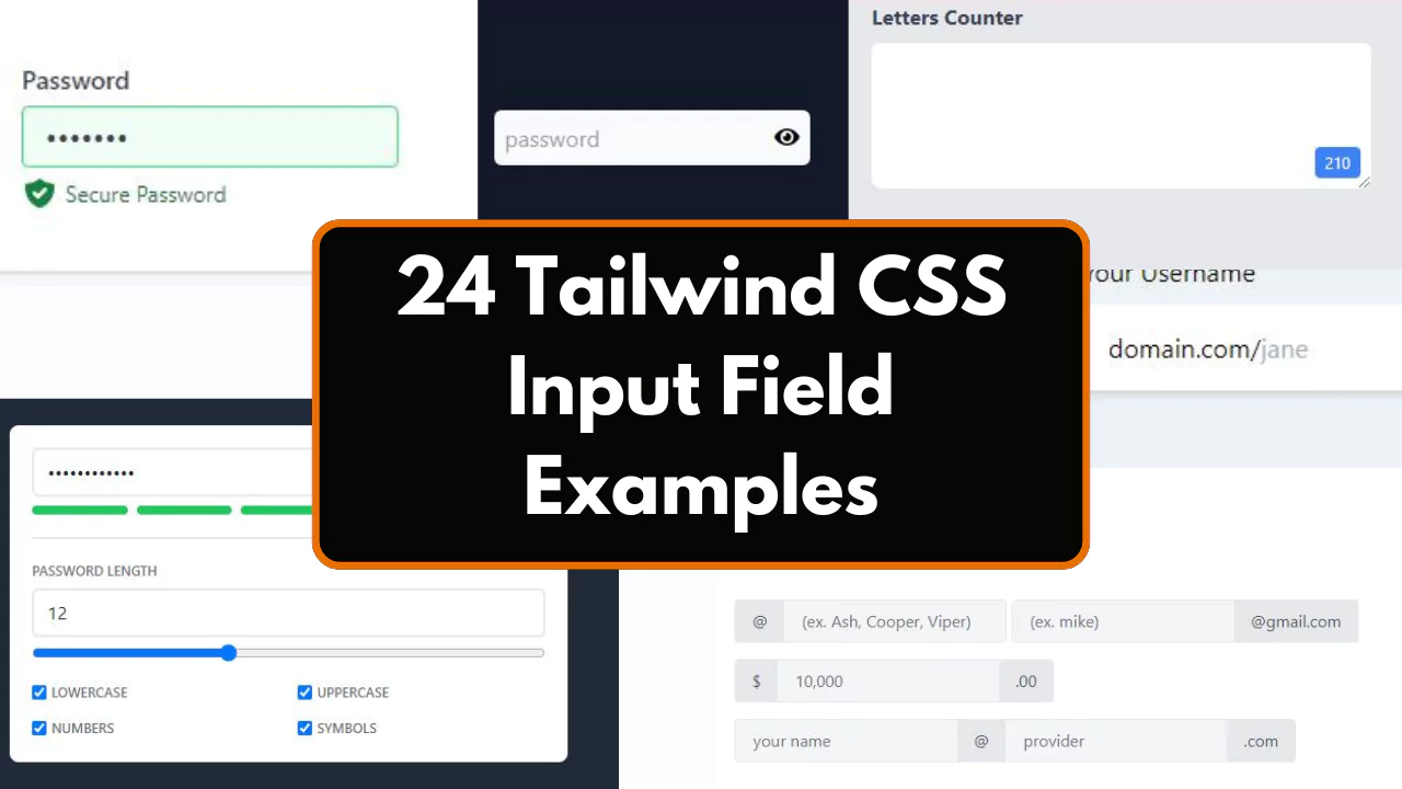 24 Tailwind CSS Input Field Examples