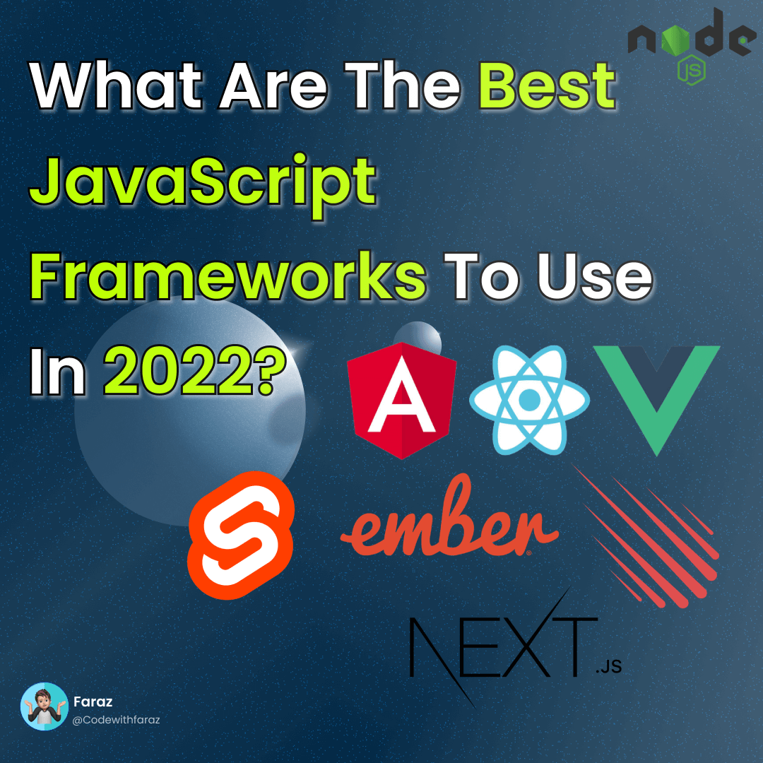 What are the Best JavaScript Frameworks to Use in 2022?