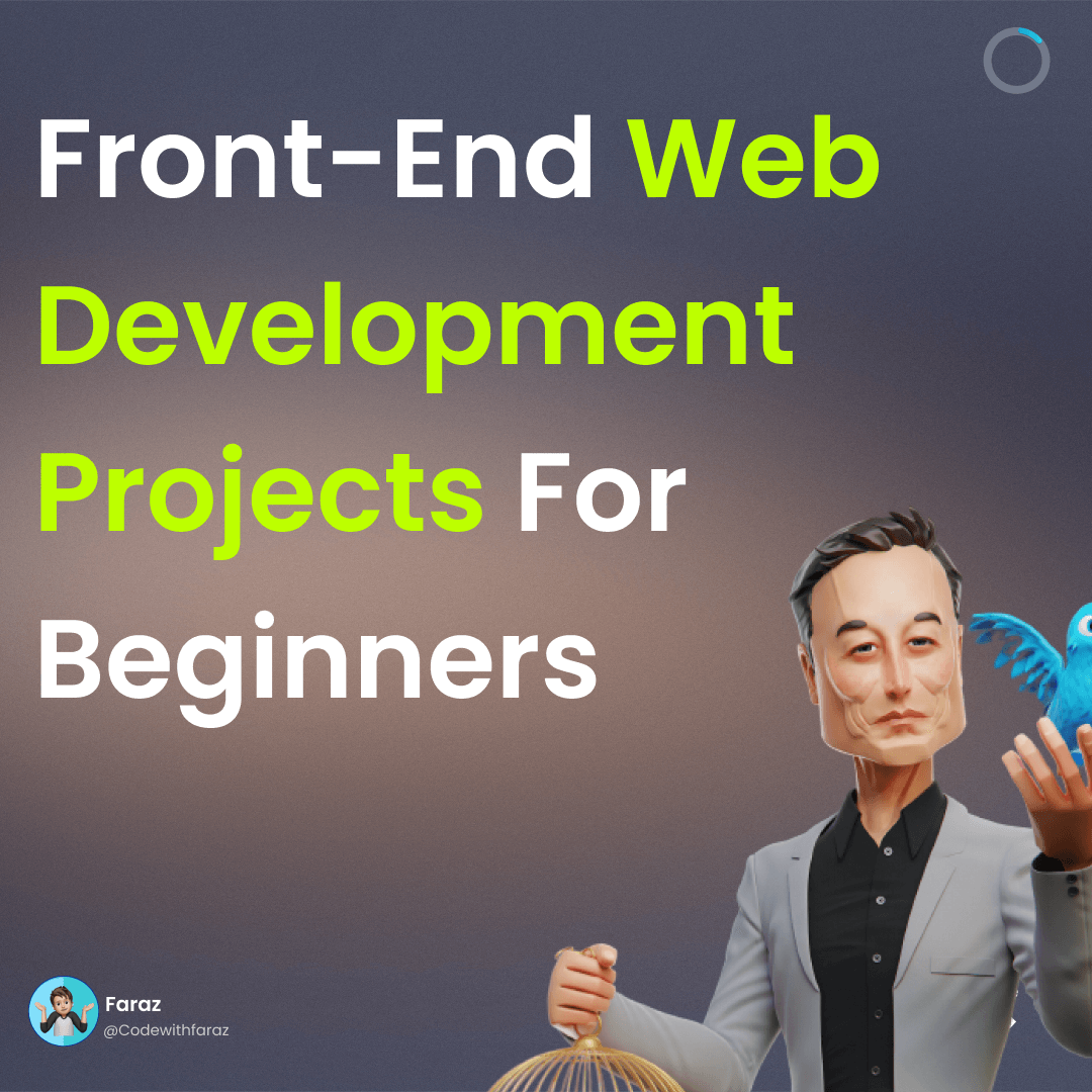 Top 20 Front-End Web Development Projects For Beginners in 2022