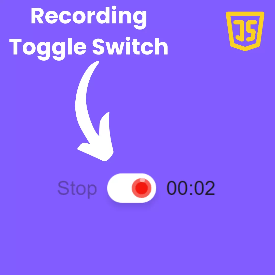 create-a-recording-toggle-switch-using-html-css-and-javascript.webp