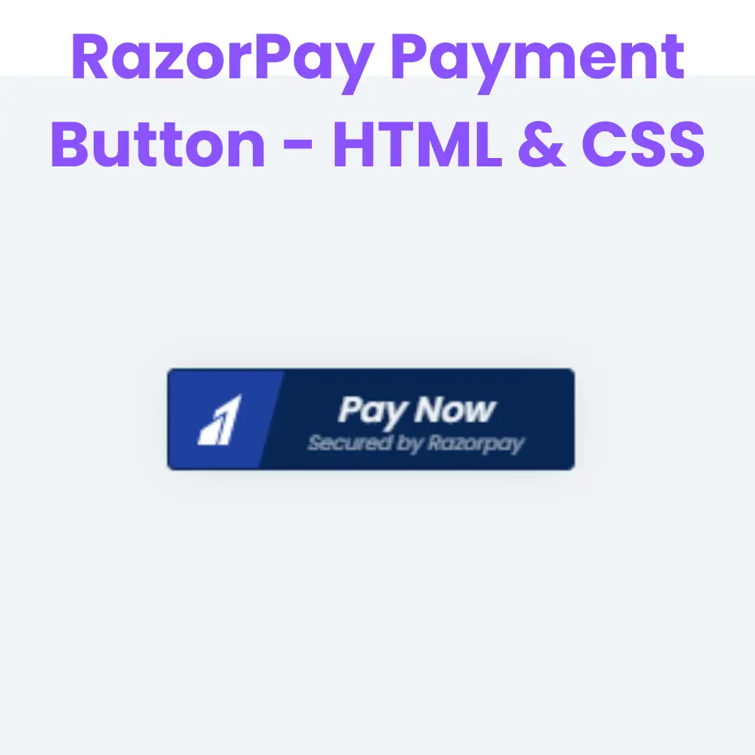 Create Razorpay Payment Button using HTML and CSS