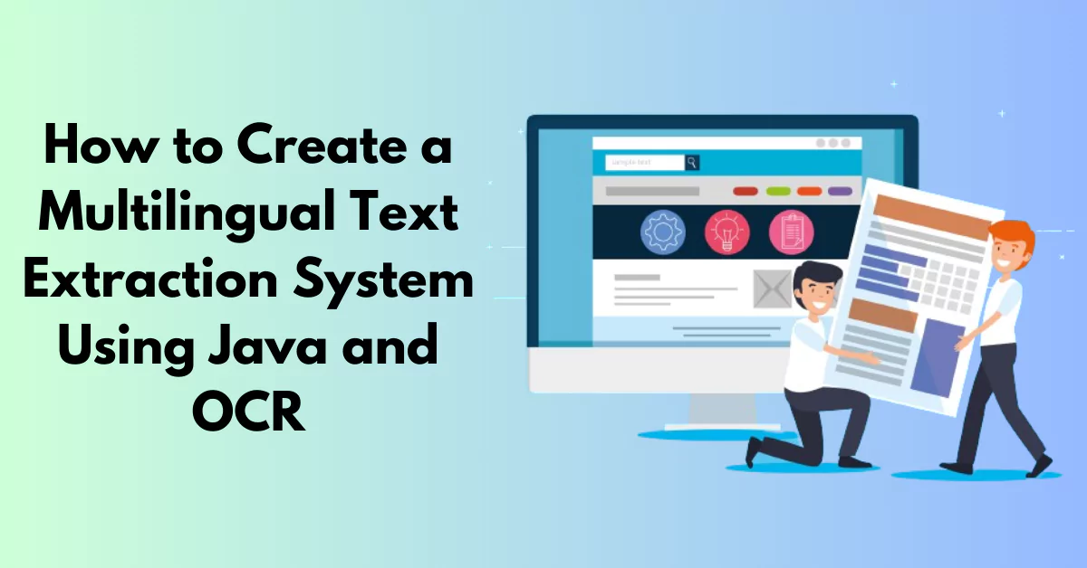 how-to-use-ocr-and-java-to-build-a-multilingual-text-extraction-system.webp