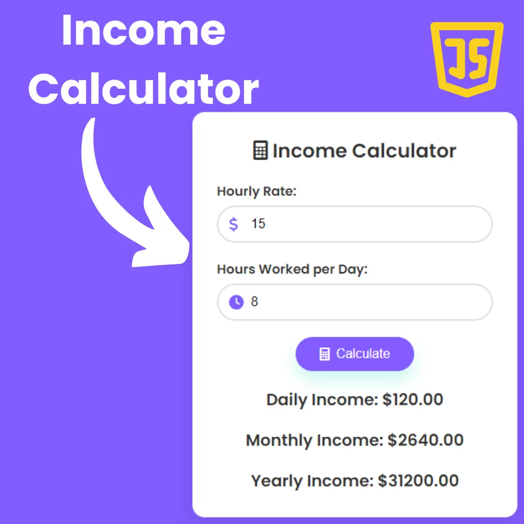 Income Calculator Using HTML, CSS, and JavaScript (Source Code)